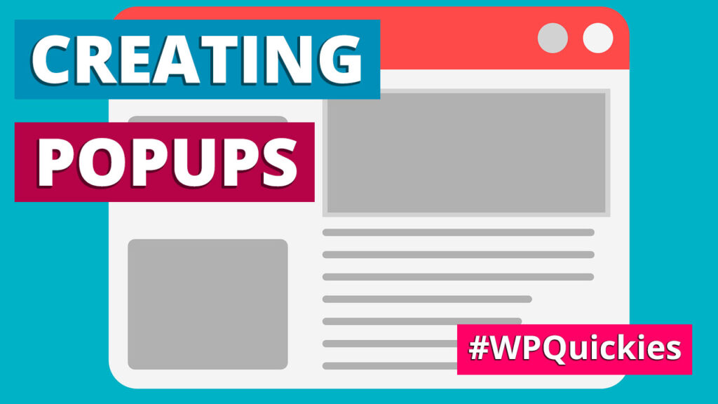Creating Popups In WordPress