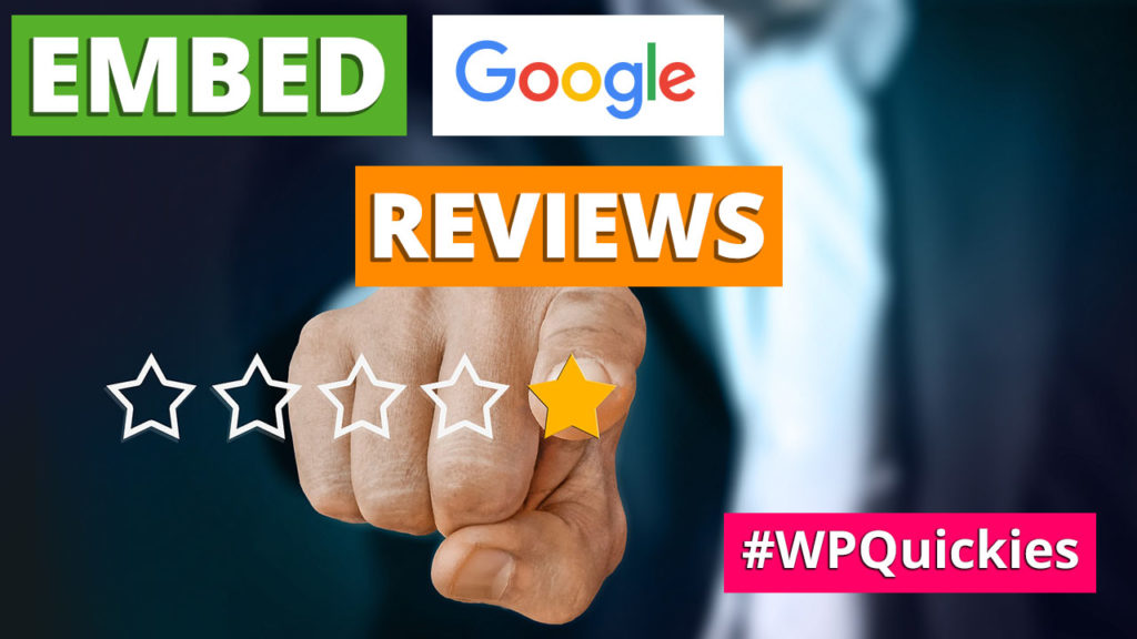 embedding google reviews in wordpress