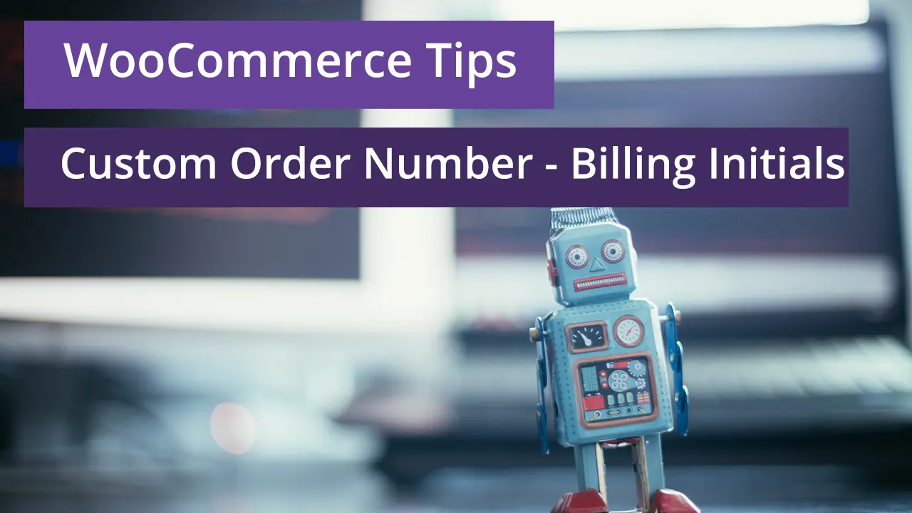 woocommerce custom order number customer billing initials and random number