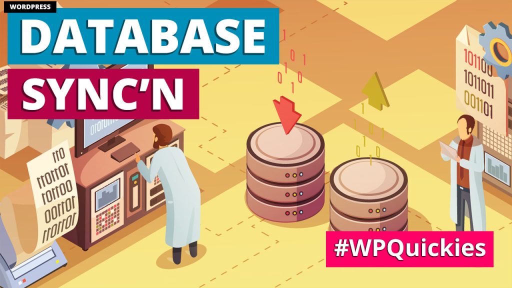WordPress Database Synchronisation Between Servers - WPQuickies