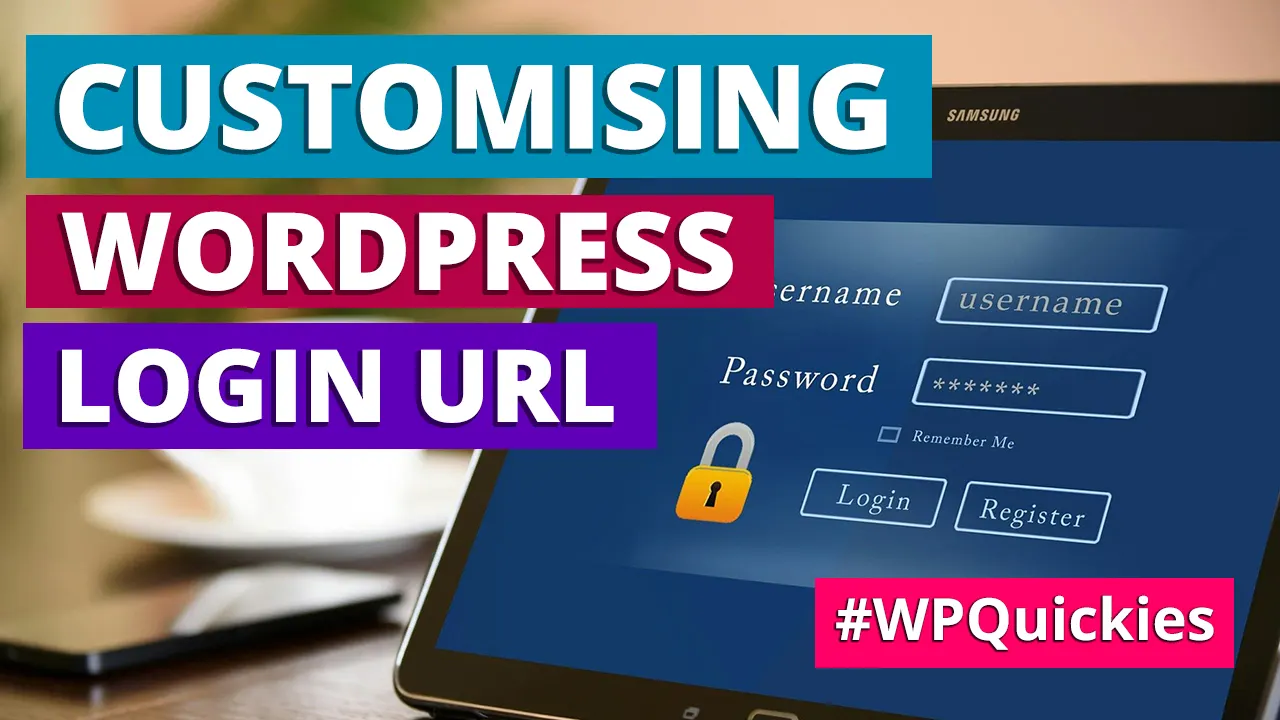 Customising The WordPress Login URL - WPQuickies