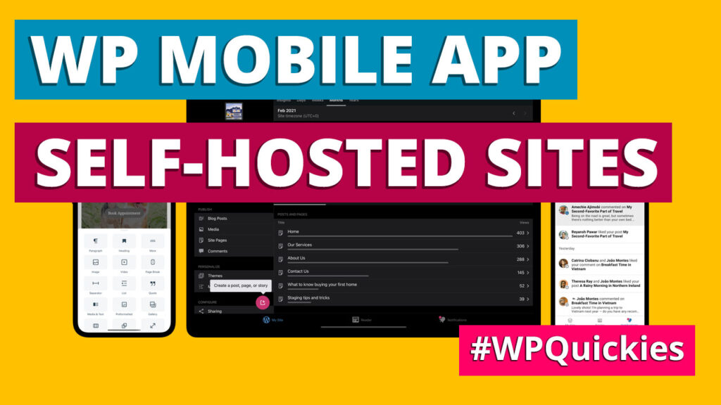 WordPress Mobile App For Self Hosted Sites - WPQuickies